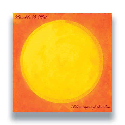 Humble B - Flat Blessings Of The Sun Vinyl - Vinyl Record