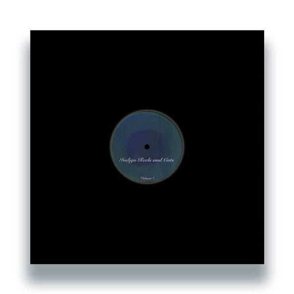 Humble B Flat - Indigo Reels and Cuts - Vol 1 Vinyl