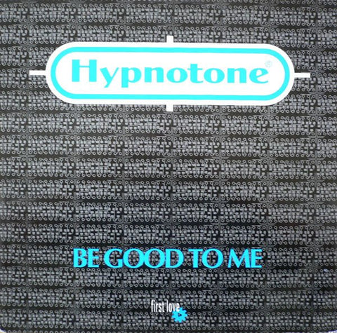 Hypnotone - Be Good To Me Vinyl - Vinyl Record