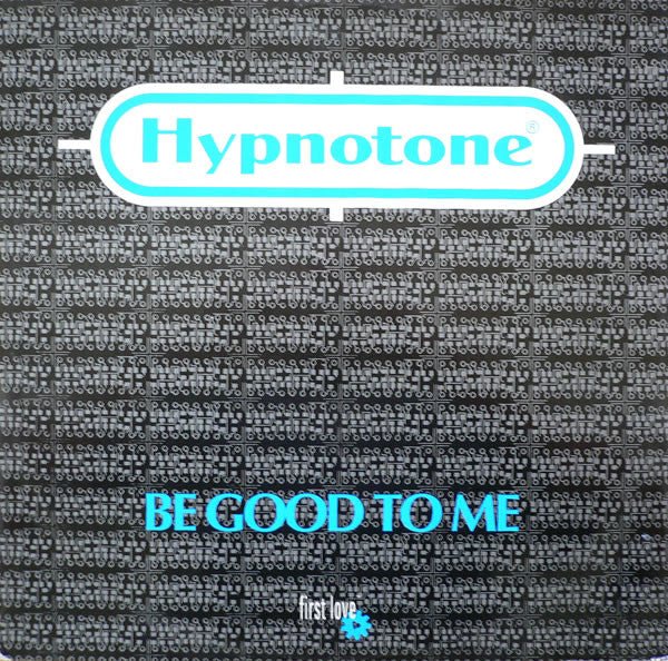 Hypnotone - Be Good To Me Vinyl