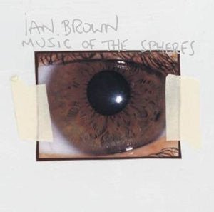 Ian Brown - Music Of The Spheres (CD) Vinyl