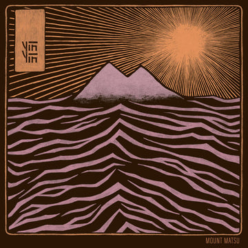 YĪN YĪN - Mount Matsu - Artists YĪN YĪN Style Psychedelic Rock, Disco, Funk Release Date 1 Jan 2024 Cat No. GBLP147 Format 12