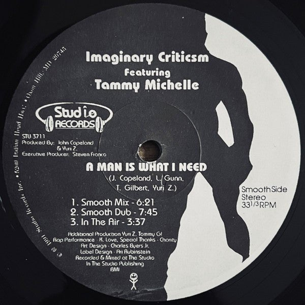 Imaginary Criticsm Featuring Tammy Michelle - A Man Is What I Need Vinyl