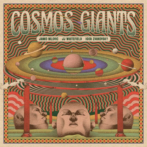 Janko Nilovic, JJ Whitefield & Igor Zhukovsky - Cosmos Giants - Vinyl Record