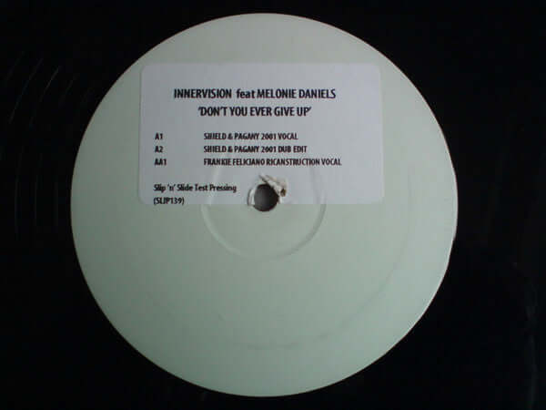 Innervision Feat. Melonie Daniels - Don't You Ever Give Up Vinyl