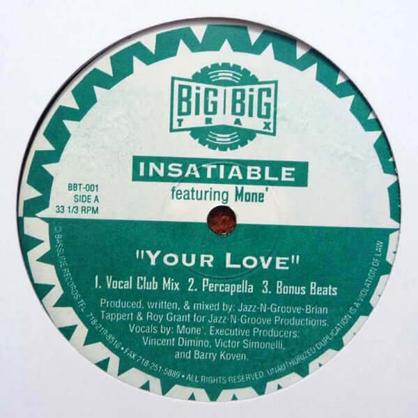 Insatiable Featuring Mone' - Your Love Vinyl