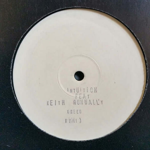 Intuition Featuring Keith Nunnally - Greed (Remix) Vinyl - Vinyl Record