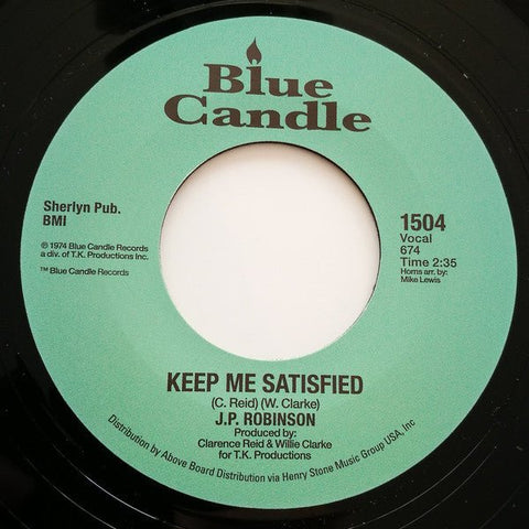 J. P. Robinson - Keep Me Satisfied / Our Day Is Here Vinyl - Vinyl Record