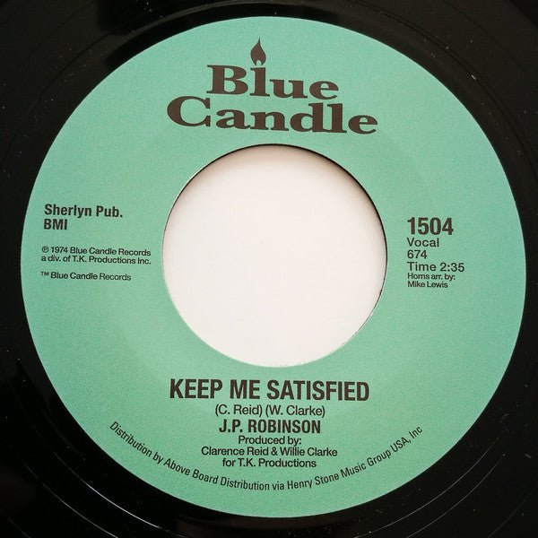 J. P. Robinson - Keep Me Satisfied / Our Day Is Here Vinyl
