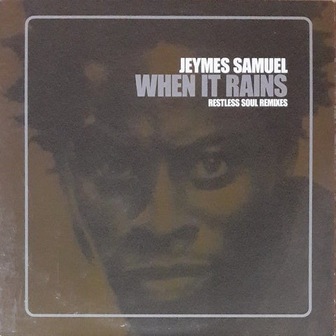 Jeymes Samuel - When It Rains (Restless Soul Remixes) Vinyl - Vinyl Record