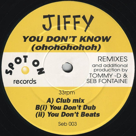 Jiffy - You Don't Know (Ohohohohoh) Vinyl - Vinyl Record