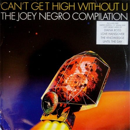 Joey Negro - Can't Get High Without U (The Joey Negro Compilation) Vinyl