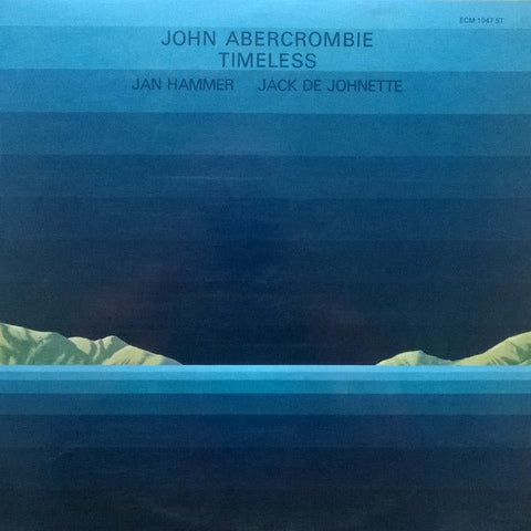 John Abercrombie, Jan Hammer, Jack De Johnette* - Timeless Vinyl - Vinyl Record