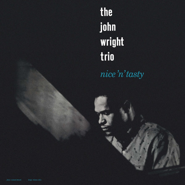 John Wright Trio - Nice N Tasty Vinyl