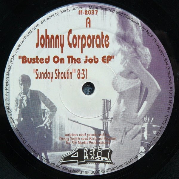 Johnny Corporate - Busted On The Job EP Vinyl