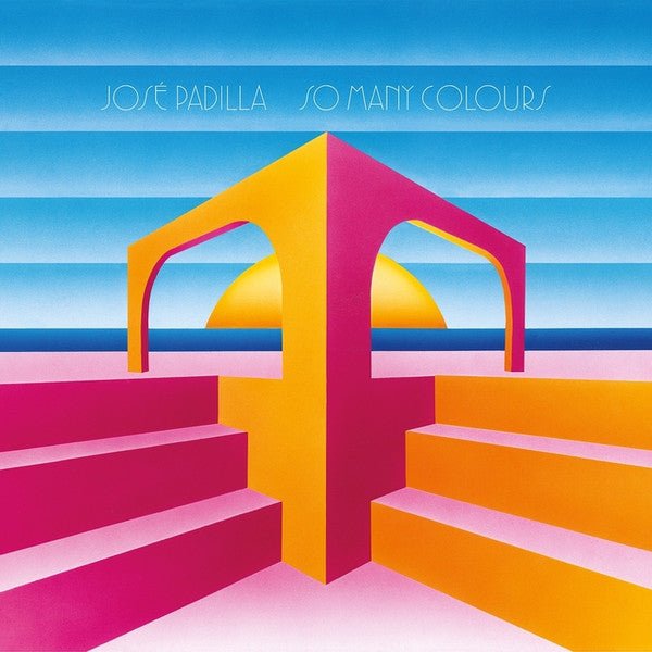 José Padilla - So Many Colours (CD) (CD) Vinyl