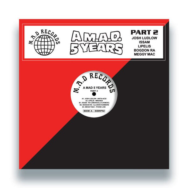 Josh Ludlow & D.A.S / Lipelis / Issam Dahmani / Bogdan Ra / Meggy Mac - A M.A.D 5 YEARS Pt.2 Vinyl