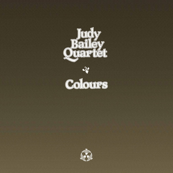Judy Bailey Quartet - Colours Vinyl