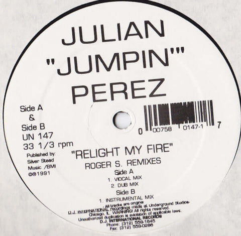 Julian "Jumpin" Perez - Relight My Fire (Roger S. Remixes) Vinyl - Vinyl Record