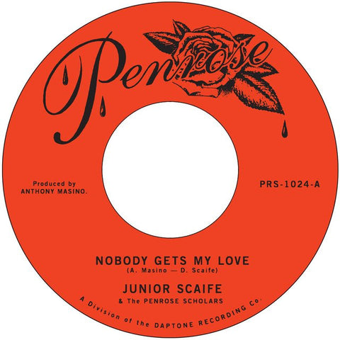Junior Scaife & the Penrose Scholars - Nobody Gets My Love Vinyl - Vinyl Record