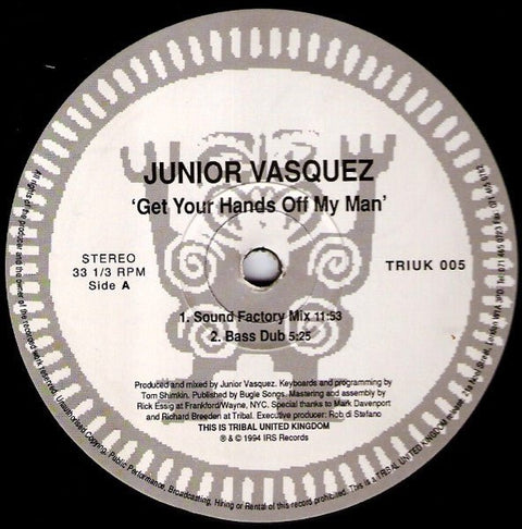 Junior Vasquez - Get Your Hands Off My Man Vinyl - Vinyl Record