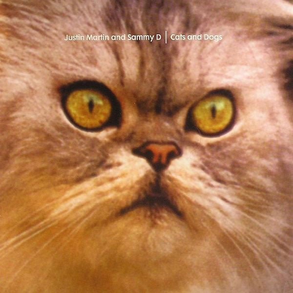 Justin Martin and Sammy D - Cats And Dogs Vinyl