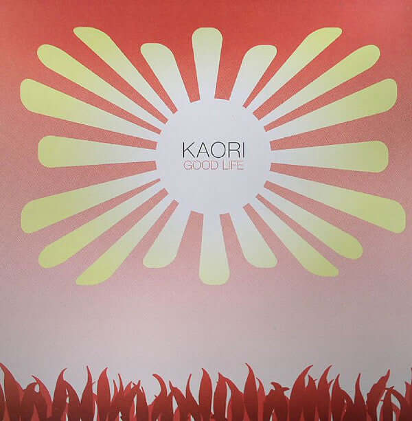 Kaori - Good Life Vinyl