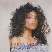 Karyn White - The Way You Love Me Vinyl
