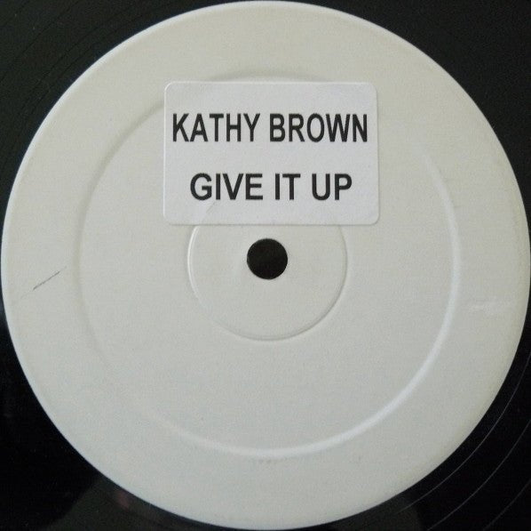 Kathy Brown - Give It Up Vinyl