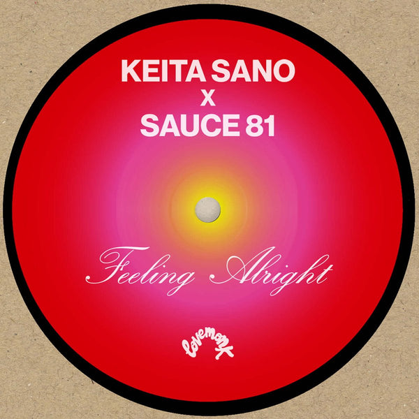 Keita Sano & Sauce81 - Feeling Alright Vinyl