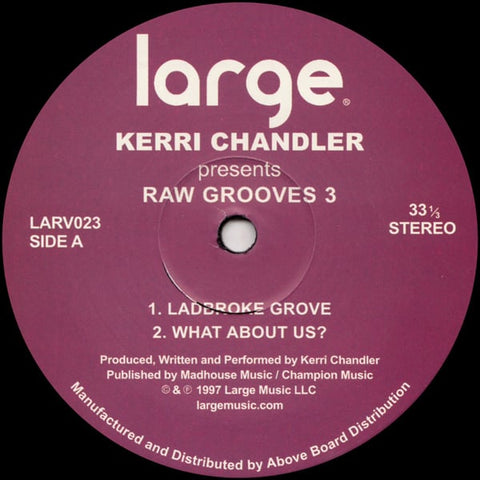 Kerri Chandler - Raw Grooves 3 Vinyl - Vinyl Record