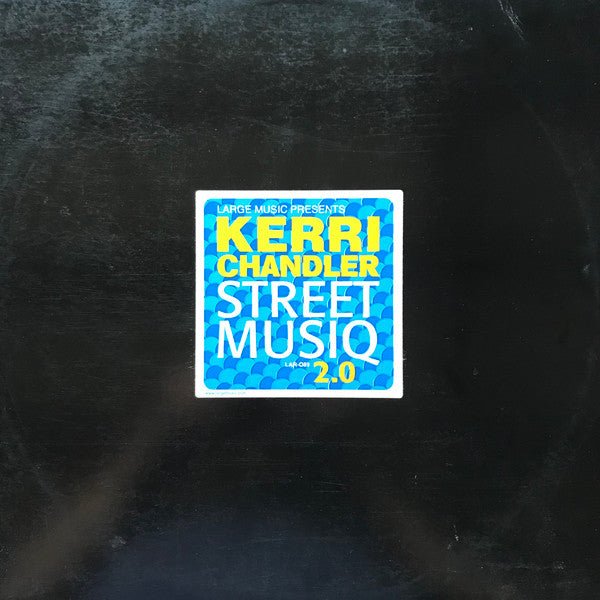 Kerri Chandler - Street Musiq 2.0 Vinyl