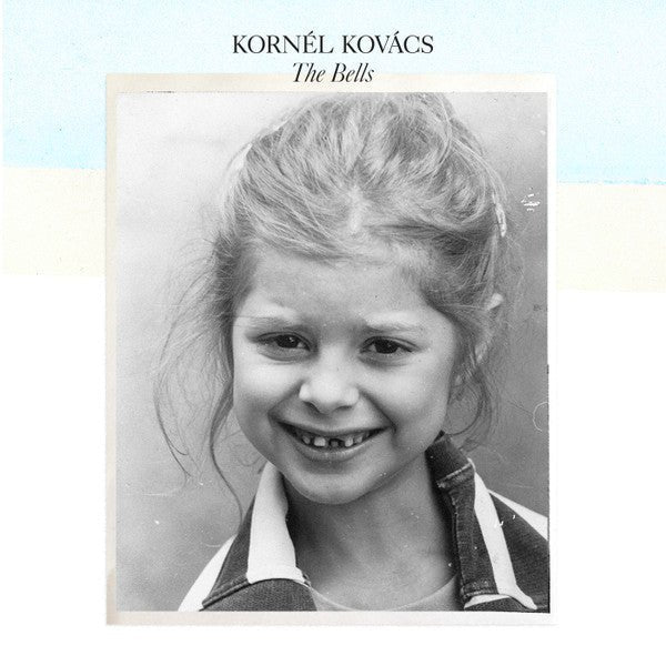 Kornél Kovács - The Bells Vinyl