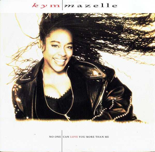 Kym Mazelle - No One Can Love You More Than Me Vinyl