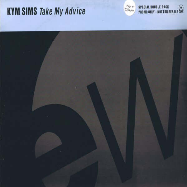 Kym Sims - Take My Advice Vinyl