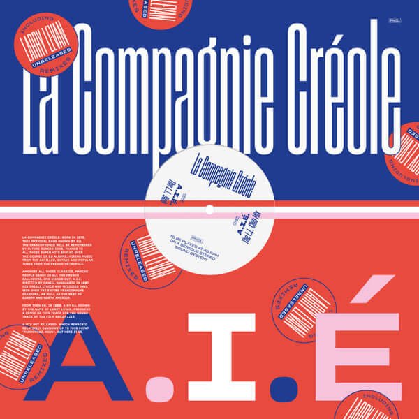 La Compagnie Créole - A.I.É (Larry Levan Unreleased Remixes) Vinyl
