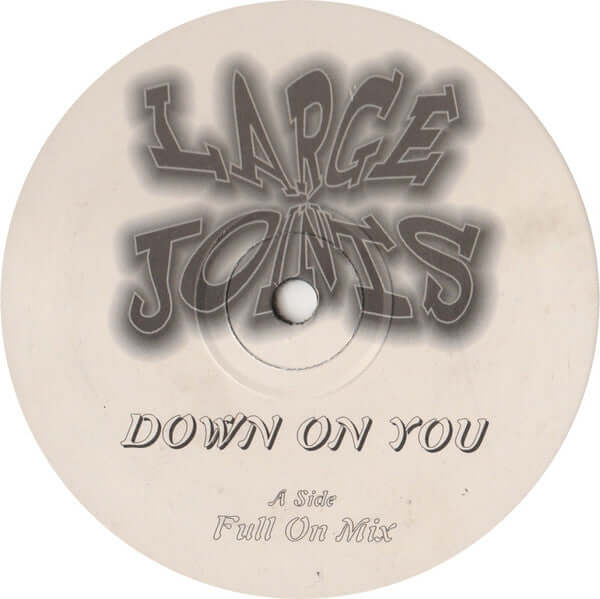 Large Joints - Down On You Vinyl