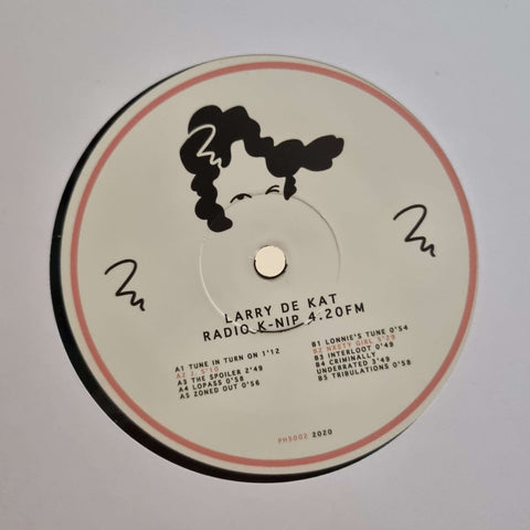 Larry De Kat - Radio K - Nip 4.20FM Vinyl - Vinyl Record
