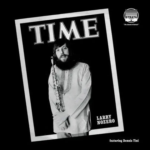 Larry Nozero - Time Vinyl - Vinyl Record