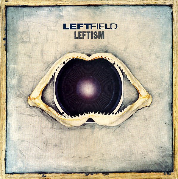 Leftfield - Leftism Vinyl