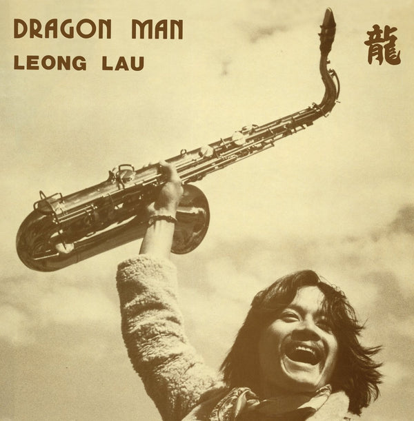 Leong Lau - Dragon Man Vinyl