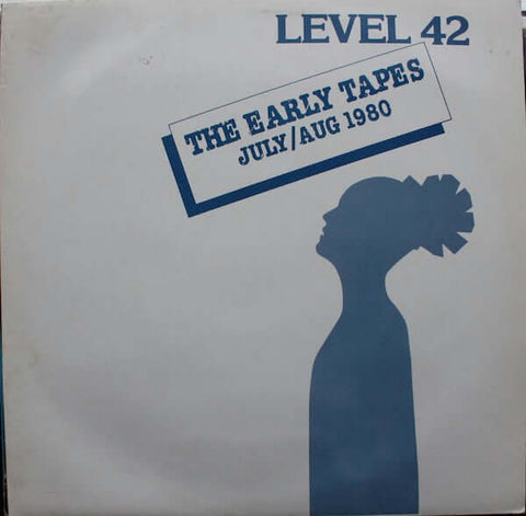 Level 42 - The Early Tapes · July/Aug 1980 Vinyl - Vinyl Record