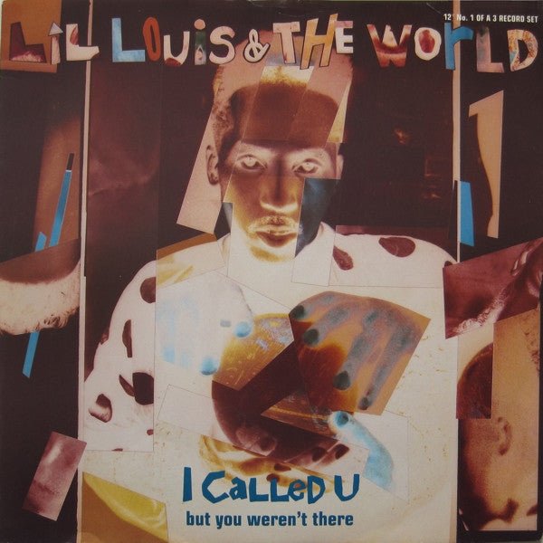 Lil Louis & The World - I Called U (But You Weren't There