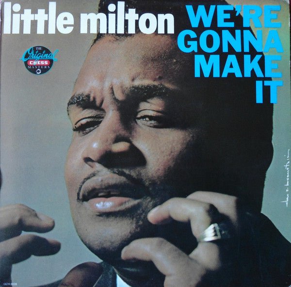 Little Milton - We're Gonna Make It Vinyl