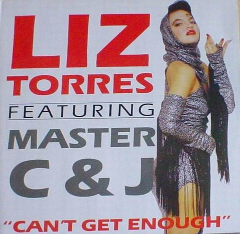 Liz Torres Featuring Master C & J - Can't Get Enough Vinyl - Vinyl Record