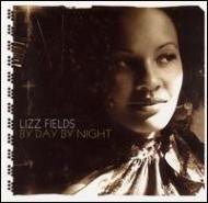Lizz Fields - By Day By Night (CD) Vinyl