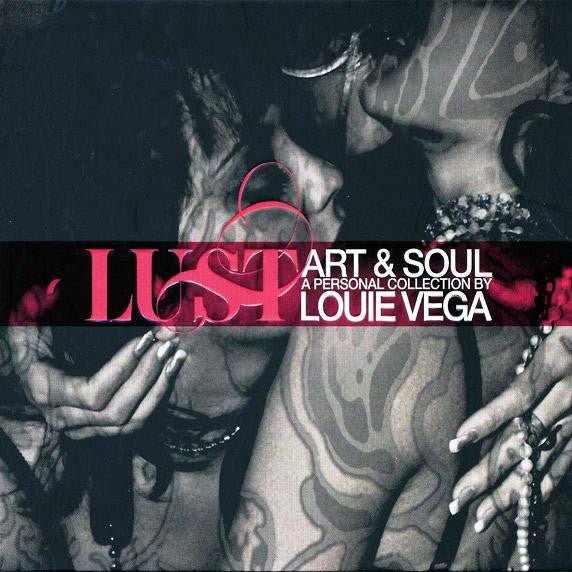 Louie Vega - Lust - Art & Soul (A Personal Collection By Louie Vega) (CD) Vinyl