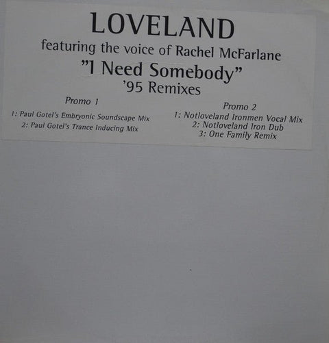 Loveland Featuring Rachel McFarlane - I Need Somebody Vinyl - Vinyl Record