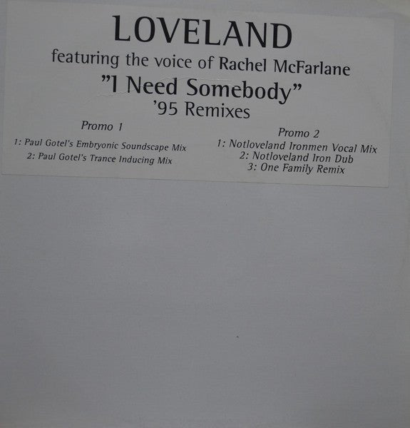 Loveland Featuring Rachel McFarlane - I Need Somebody Vinyl
