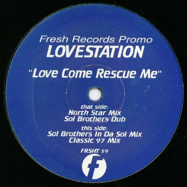 Lovestation - Love Come Rescue Me Vinyl